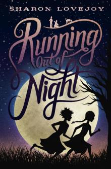 Running Out of Night Read online