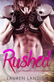 Rushed: A Second Chance Sports Romance Read online