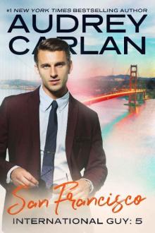 San Francisco (International Guy Book 5)