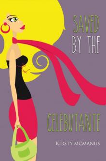 Saved by the Celebutante Read online