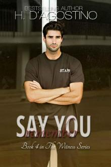 Say You Remember: book 4 in The Witness Series Read online