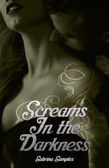 Screams in the Darkness (Dark Screams Book 1) Read online