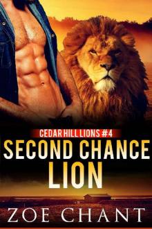 Second Chance Lion (Cedar Hill Lions Book 4) Read online