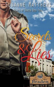 Secrets and Lies (Hearts Of Braden Book 4) Read online