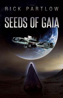 Seeds of Gaia Read online