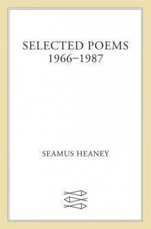 Selected Poems 1966-1987 Read online