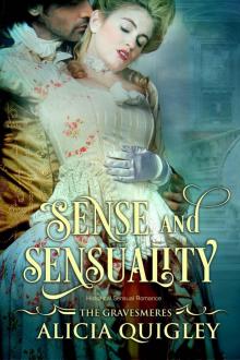 Sense & Sensuality: Caroline's After Dark Georgian Romance (The Gravesmeres Book 3) Read online