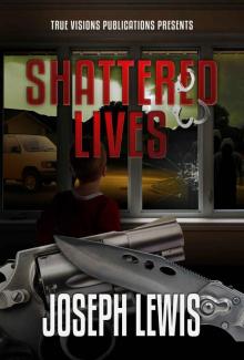 Shattered Lives Read online