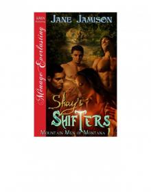 Shay's Shifters [Mountain Men of Montana 1] (Siren Publishing Ménage Everlasting) Read online