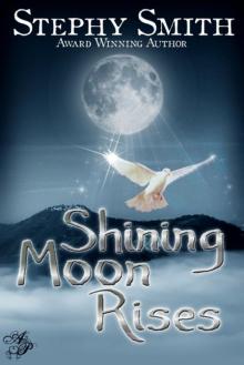 Shining Moon Rises Read online
