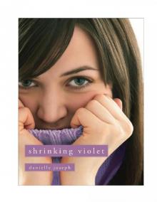 Shrinking Violet Read online