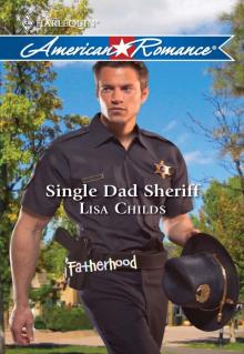 Single Dad Sheriff (Harlequin American Romance) Read online