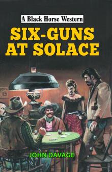 Six Guns at Solace