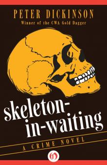 Skeleton-in-Waiting Read online