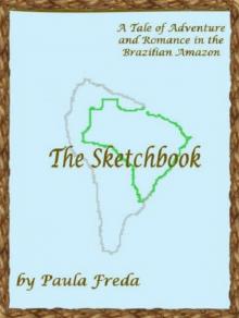 Sketchbook (A Tale of Adventure and Romance in the Brazilian Amazon) Read online