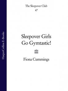 Sleepover Girls Go Gymtastic! Read online