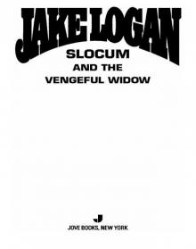 Slocum and the Vengeful Widow Read online