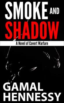 Smoke and Shadow Read online