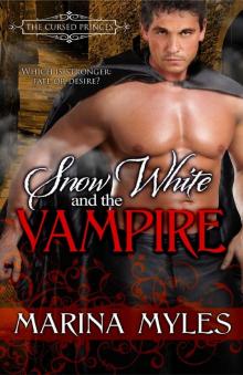 Snow White and the Vampire (The Cursed Princes) Read online