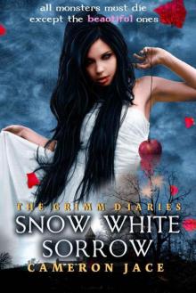 Snow White Sorrow (The Grimm Diaries) Read online