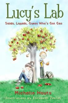 Solids, Liquids, Guess Who's Got Gas? Read online