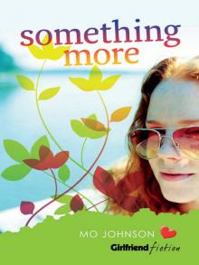 Something More (Girlfriend Fiction 11) Read online