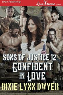 Sons of Justice 12_Confident in Love Read online