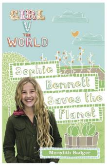 Sophie Bennett Saves the Planet Read online