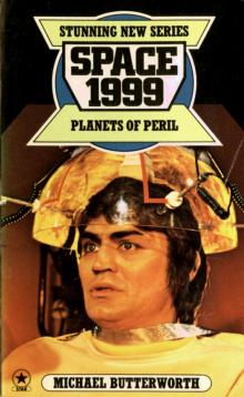 Space 1999 - Planets of Peril Read online