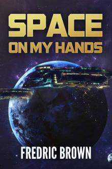 Space On My Hands Read online