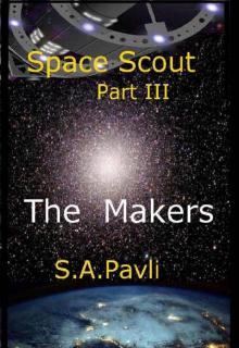 Space Scout - The Makers Read online