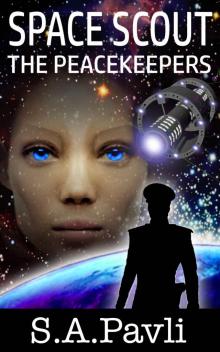 Space Scout - The Peacekeepers Read online