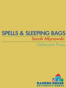 Spells & Sleeping Bags Read online