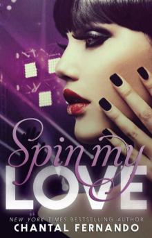 Spin My Love Read online
