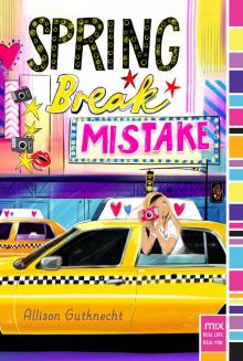 Spring Break Mistake Read online