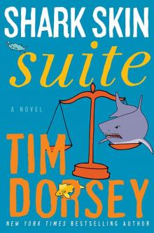 SS 18: Shark Skin Suite: A Novel Read online