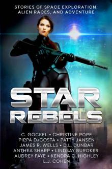 Star Rebels: Stories of Space Exploration, Alien Races, and Adventure Read online
