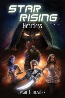 Star Rising: Heartless Read online