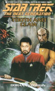 Star Trek - TNG - 60 - Tooth and Claw Read online