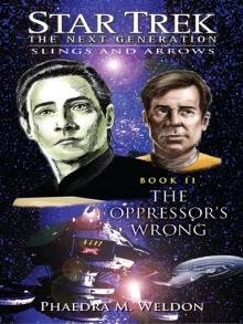Star Trek: The Next Generation™: Slings and Arrows Read online