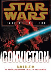 Star Wars: Fate of the Jedi: Conviction Read online