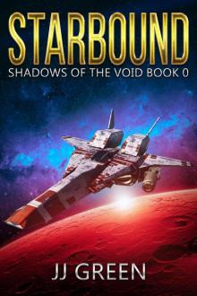 Starbound (Shadows of the Void Space Opera Serial Book 0) Read online