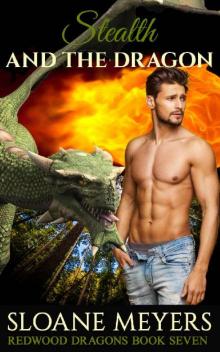 Stealth and the Dragon (Redwood Dragons Book 7)