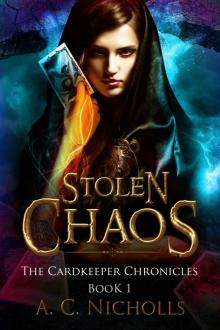 Stolen Chaos: An Urban Fantasy Novel (The Cardkeeper Chronicles Book 1) Read online
