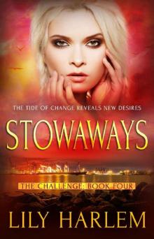 Stowaways: Reverse Harem Romance (The Challenge Book 4) Read online