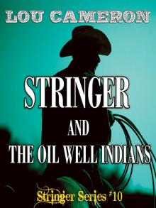 Stringer and the Oil Well Indians Read online