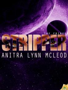 Stripper: The Fringe, Book 4 Read online