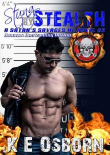 Stung by Stealth: A Satan's Savages MC Novel #3 Read online