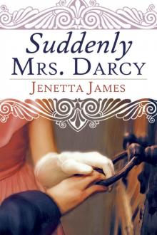 Suddenly Mrs. Darcy Read online