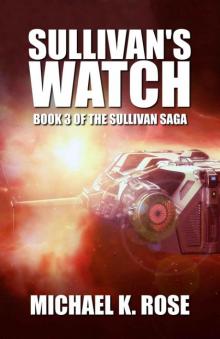 Sullivan Saga 3: Sullivan's Watch Read online